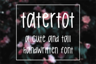 Tatertot Font for Clean and Charming Editorial Design